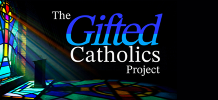 The-Gifted-Catholics-Project